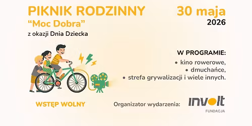 PIKNIK RODZINNY | KINO ROWEROWE "Moc Dobra"