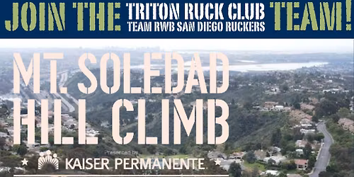 Mt. Soledad Hill Climb - Ruck Challenge or Hill Climb Memorial Day Weekend