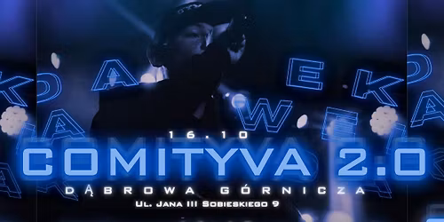 DAWEK \/ COMITYVA 2.0 \/ D\u0104BROWA G\u00d3RNICZA 