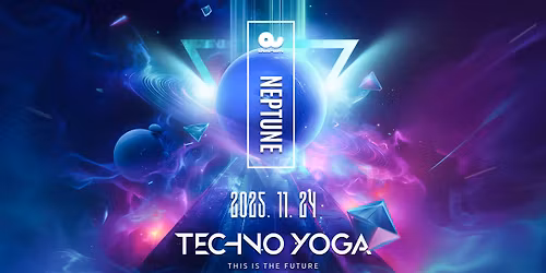 TECHNO YOGA \/\/ NEPTUNE \/\/ Akv\u00e1rium Klub \/\/ Nov. 24.