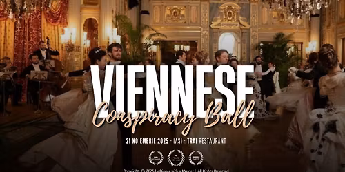 Cina cu Delict: Viennese Conspiracy Ball | IA\u0218I
