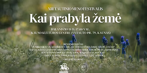 KAI PRABYLA \u017dEM\u0116 | Tautinio meno festivalis