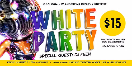 THE WHITE PARTY - DJ GLORIA & CLANDESTINA CHICAGO