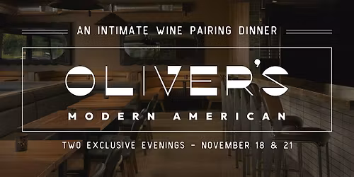 Four-Course Wine Pairing Dinner at Oliver\u2019s Modern American