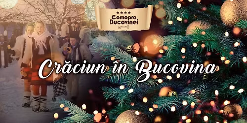 Hai \u00een Bucovina de Cr\u0103ciun!