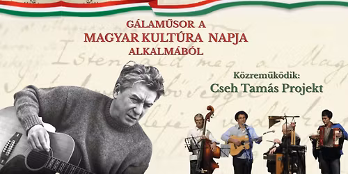 G\u00c1LAM\u0170SOR A MAGYAR KULT\u00daRA NAPJ\u00c1N
