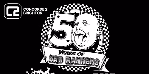 50 Years of Bad Manners!