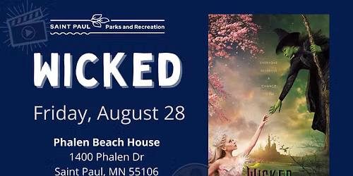 Movie in the Park - Wicked (Phalen Beach House)