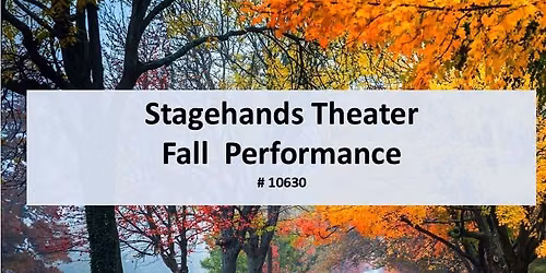 Stagehands Fall Performance 2026