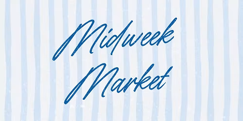 Midweek Market