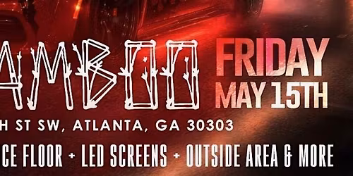 BAMBOO FRIDAYS- RSVP FOR FREE ENTRY