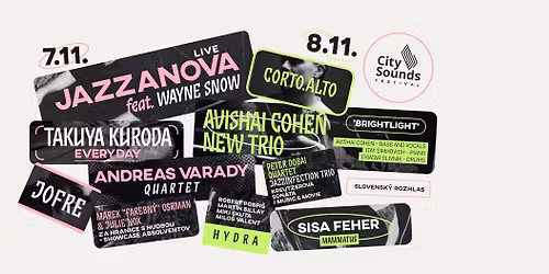 CSF 2025: AVISHAI COHEN, JAZZANOVA (live) feat. WAYNE SNOW, TAKUYA KURODA, CORTO.ALTO 7. - 8.11.2025