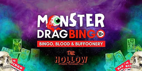 Monster Drag Bingo: Bingo, Blood & Buffoonery