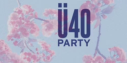 \u00dc40 PARTY | Garage Saarbr\u00fccken - Die Party f\u00fcr alle ab 40 Jahren!