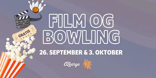 Film og bowling - gratis for alle barn \ud83c\udfb3\ud83c\udfa5\ud83c\udf7f