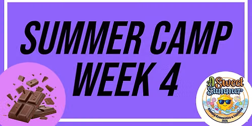 A Sweet Summer - Summer Camp Week 4
