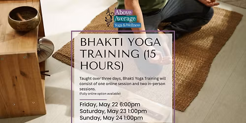 Bhakti Yoga Training 15 Hours