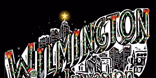 Wilmington Holiday Parade Invasion