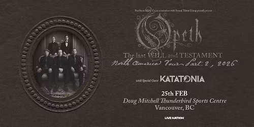 Opeth: The Last Will And Testament - North America Tour Pt. 2 with Katatonia
