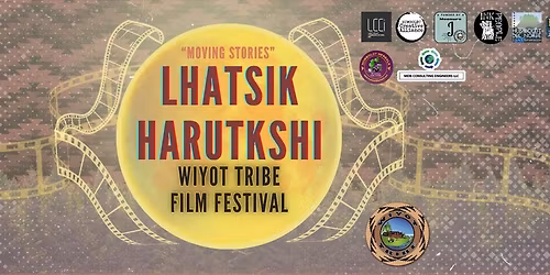 Lhatsik Harutkshi \u201cMoving Stories\u201d Wiyot Tribe Film Festival