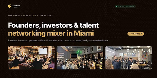 Startup Networking Miami: Founders, Investors & Talent Mixer