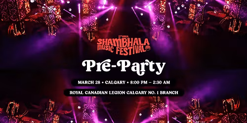 Shambhala Pre-Party | Calgary
