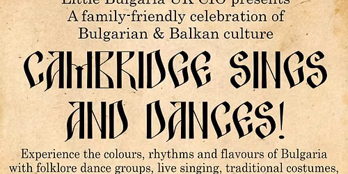 Bulgarian Folklore Festival "Cambridge Sings and Dances!" (English invite)