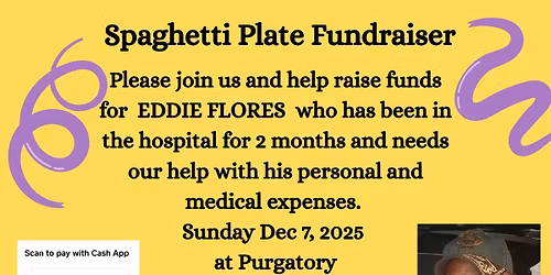 Spaghetti Plate Fundraiser for Eddie Flores