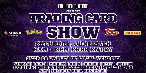 Collector Store Presents: Sports\/Gaming Trading Card Show!