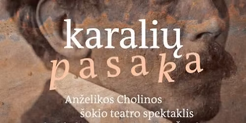 A|CH premjera „KARALIŲ PASAKA“ | Marijampolė