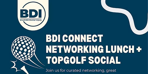 BDI Connect | Personal Injury Networking Lunch + Topgolf (Dallas)