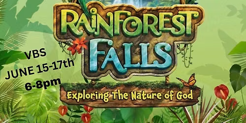 Rainforest Falls VBS 2026!!