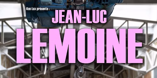 JEAN-LUC LEMOINE - LIQUIDATION - CLERMONT-FERRAND