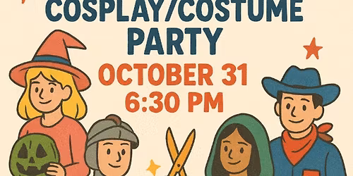 Crafting Cosplay Connections: Cosplay\/Costume Party