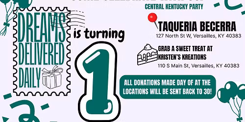 3D turns ONE!! - Central Kentucky