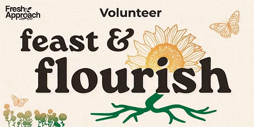Volunteer at feast & flourish