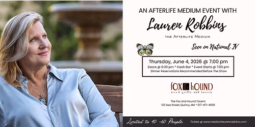 Quincy, MA - Afterlife Medium Event with Lauren Robbins, Seen on TV