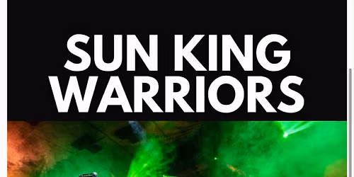 Sun King Warriors at The Sanctuary at Mr Smalls