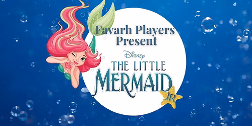Favarh Players: The Little Mermaid