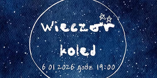 Wiecz\u00f3r kol\u0119d 2026