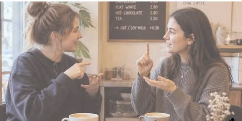 6 Week British Sign Language Intro Course