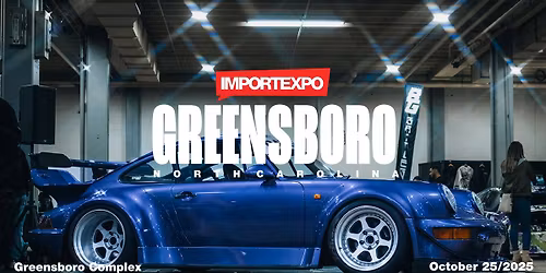 IMPORTEXPO x TEAM TENSEI - Greensboro 2025