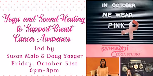 Yoga & Sound Healing to Support Breast Cancer Awareness