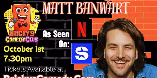 Matt Banwart @ Bricky's Comedy Club