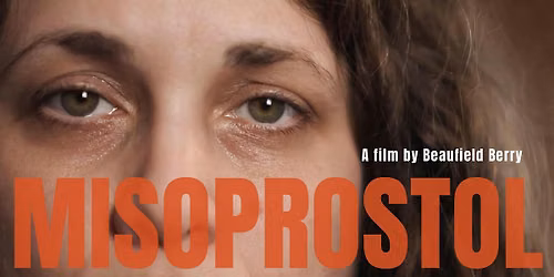 MISOPROSTOL: Premiere Screening