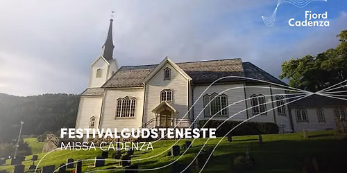 Festivalgudsteneste - Missa Cadenza