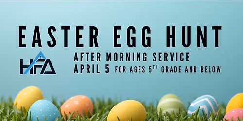 Easter Egg Hunt at HFA Church