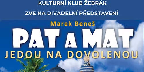 PAT A MAT JEDOU NA DOVOLENOU\/14.12.\/KK \u017debr\u00e1k