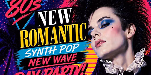 New Romantic Day Party