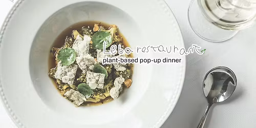 Leba x Douglas Balish \u2014 Plant-Based Tasting Dinner